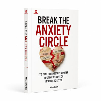 Mental Health Psychology Book: Break the Anxiety Circle